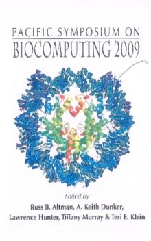 Biocomputing 2009 - Proceedings Of The Pacific Symposium