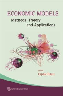 Economic Models: Methods, Theory And Applications