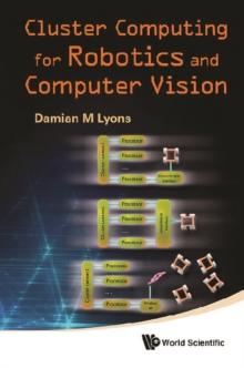 Cluster Computing For Robotics And Computer Vision