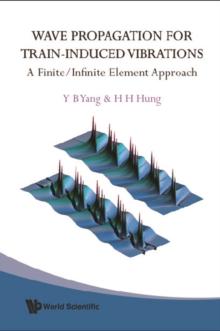 Wave Propagation For Train-induced Vibrations: A Finite/infinite Element Approach