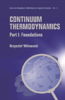 Continuum Thermodynamics - Part I: Foundations