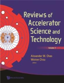 Reviews Of Accelerator Science And Technology, Volume 1