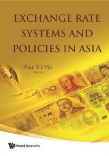 Exchange Rate Systems And Policies In Asia