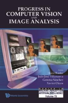 Progress In Computer Vision And Image Analysis