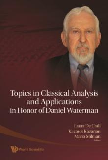 Topics In Classical Analysis And Applications In Honor Of Daniel Waterman