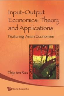 Input-output Economics: Theory And Applications - Featuring Asian Economies