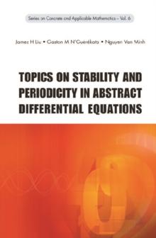 Topics On Stability And Periodicity In Abstract Differential Equations