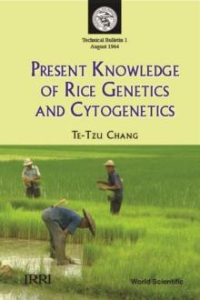 Present Knowledge Of Rice Genetics And Cytogenetics