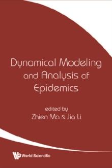 Dynamical Modeling And Analysis Of Epidemics