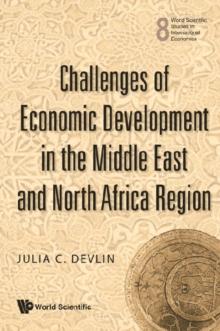 Challenges Of Economic Development In The Middle East And North Africa Region