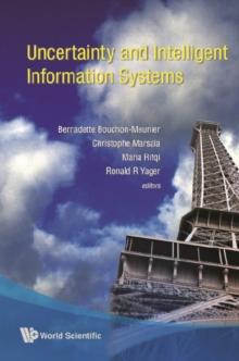 Uncertainty And Intelligent Information Systems