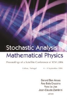 Stochastic Analysis In Mathematical Physics - Proceedings Of A Satellite Conference Of Icm 2006