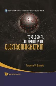 Topological Foundations Of Electromagnetism