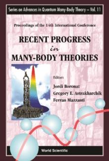 Recent Progress In Many-body Theories - Proceedings Of The 14th International Conference