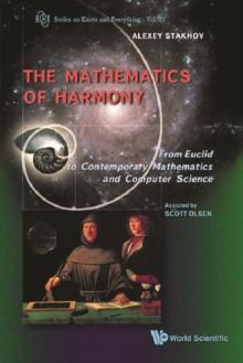 Mathematics Of Harmony: From Euclid To Contemporary Mathematics And Computer Science