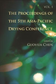 Proceedings Of The 5th Asia-pacific Drying Conference, The (In 2 Volumes)