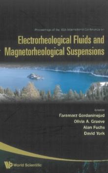 Electrorheological Fluids And Magnetorheological Suspensions - Proceedings Of The 10th International Conference On Ermr 2006