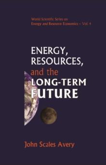 Energy, Resources, And The Long-term Future