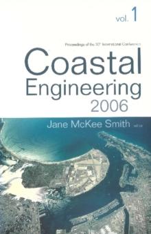 Coastal Engineering 2006 - Proceedings Of The 30th International Conference (In 5 Volumes)