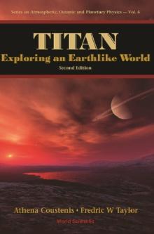 Titan: Exploring An Earthlike World (2nd Edition)