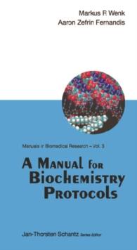 Manual For Biochemistry Protocols, A