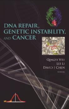 Dna Repair, Genetic Instability, And Cancer