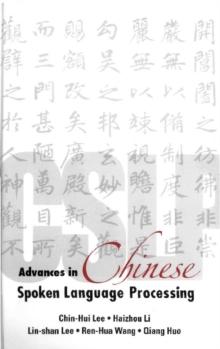 Advances In Chinese Spoken Language Processing