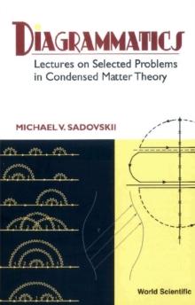 Diagrammatics: Lectures On Selected Problems In Condensed Matter Theory