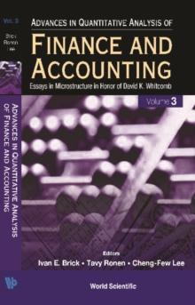 Advances In Quantitative Analysis Of Finance And Accounting (Vol. 3): Essays In Microstructure In Honor Of David K Whitcomb