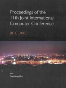 Proceedings Of The 11th Joint International Computer Conference: Jicc 2005