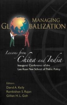 Managing Globalization: Lessons From China And India