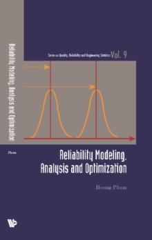 Reliability Modeling, Analysis And Optimization