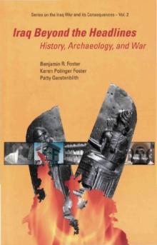 Iraq Beyond The Headlines: History, Archaeology, And War