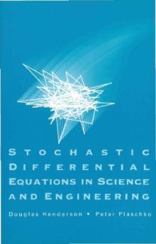 Stochastic Differential Equations In Science And Engineering (With Cd-rom)