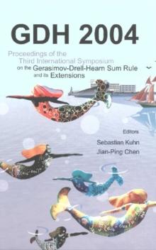 Gdh 2004 - Proceedings Of The Third International Symposium On The Gerasimova"drella"hearn Sum Rule And Its Extensions