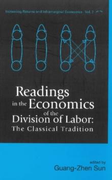 Readings In The Economics Of The Division Of Labor: The Classical Tradition