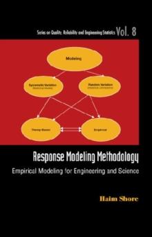 Response Modeling Methodology: Empirical Modeling For Engineering And Science