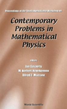 Contemporary Problems In Mathematical Physics - Proceedings Of The Third International Workshop