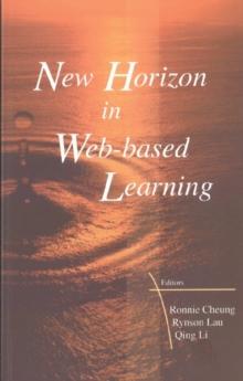 New Horizon In Web-based Learning - Proceedings Of The 3rd International Conference On Web-based Learning (Icwl 2004)