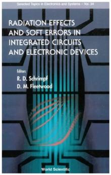 Radiation Effects And Soft Errors In Integrated Circuits And Electronic Devices