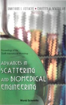 Advances In Scattering And Biomedical Engineering - Proceedings Of The 6th International Workshop