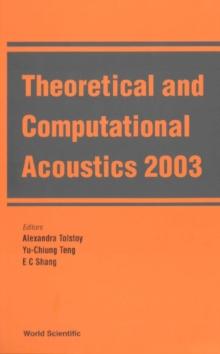 Theoretical And Computational Acoustics 2003