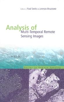 Analysis Of Multi-temporal Remote Sensing Images, Proceedings Of The Second International Workshop On The Multitemp 2003