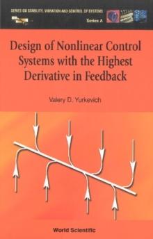 Design Of Nonlinear Control Systems With The Highest Derivative In Feedback