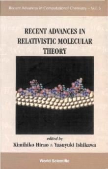 Recent Advances In Relativistic Molecular Theory