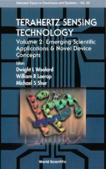 Terahertz Sensing Technology - Vol 2: Emerging Scientific Applications And Novel Device Concepts