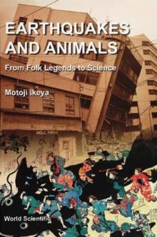 Earthquakes And Animals: From Folk Legends To Science