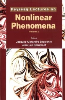 Peyresq Lectures On Nonlinear Phenomena, Volume Ii