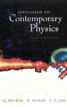 Invitation To Contemporary Physics (2nd Edition)