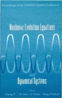 Nonlinear Evolution Equations And Dynamical Systems, Proceedings Of The Icm2002 Satellite Conference